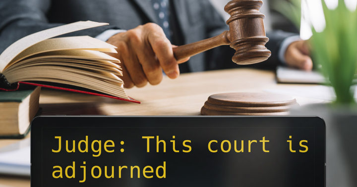 Juiz: Esta corte está suspensa.